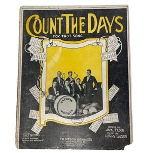 1922 Count The Days Fox Trot Song Sheet Music American‎ Harmonists